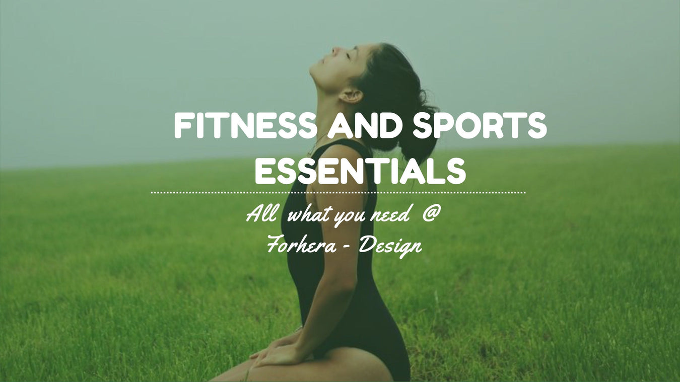 Fitness and Sports Essentials