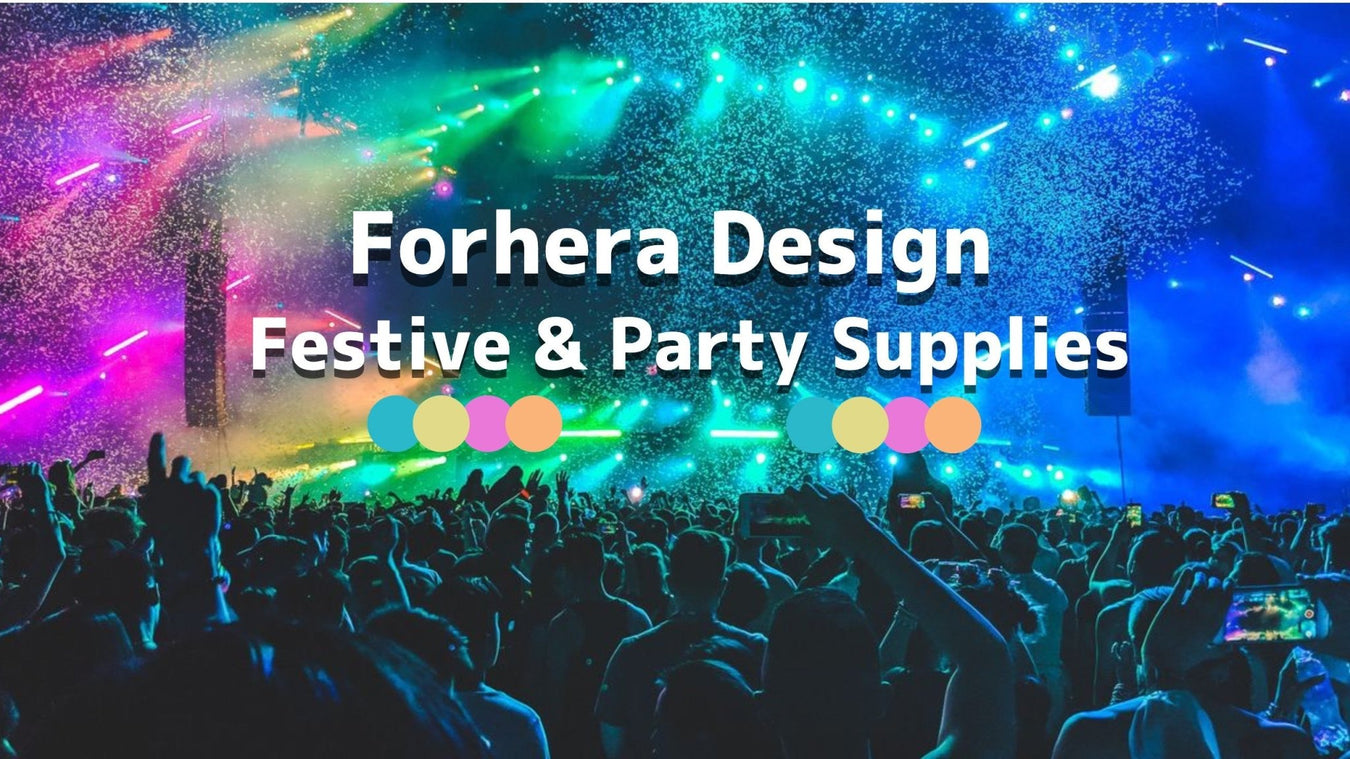 Festive & Party Supplies - FORHERA DESIGN