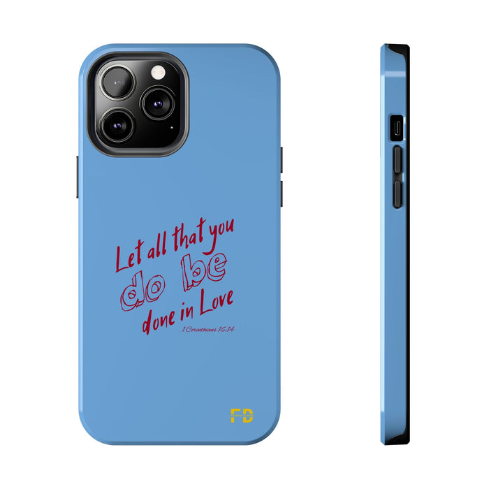 FD Christian Case Impact Resistant 2 - Piece Phone Case | Let that all be done in God - FORHERA DESIGN - Phone Case