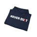 Never Quit shirt Unisex Heavy Blend™ Hooded Sweatshirt