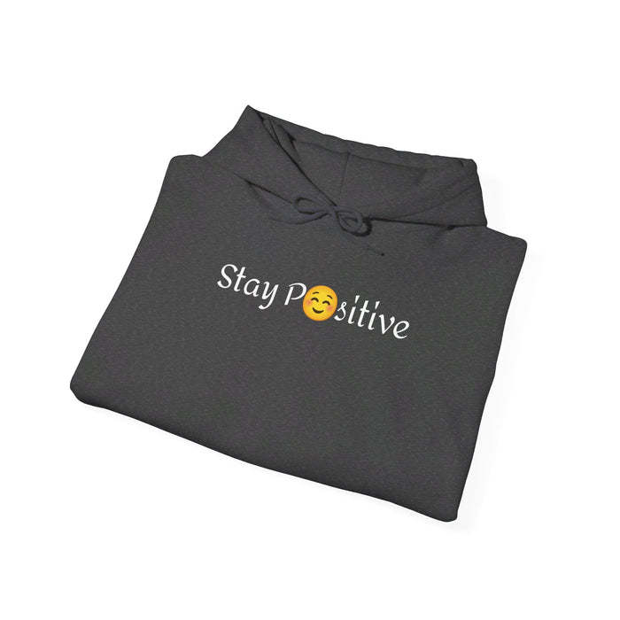 Stay Positive shirt Unisex Heavy Blend™ Hooded Sweatshirt