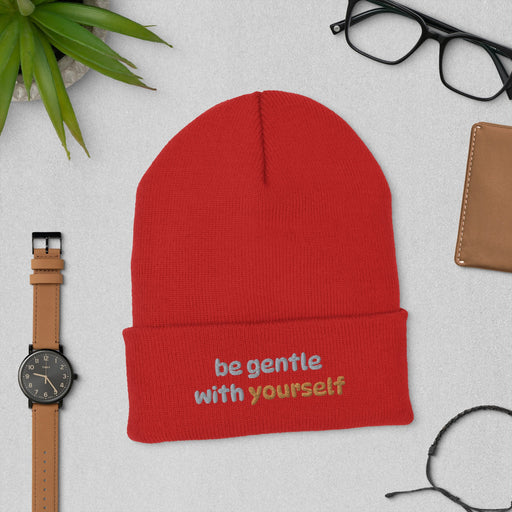 Be Gentle to Yourself Hat - Self - Care Embroidered Cap | Inspirational Gift for Mental Wellness, Uplifting Reminder for All, New gift idea - FORHERA DESIGN - Beanies