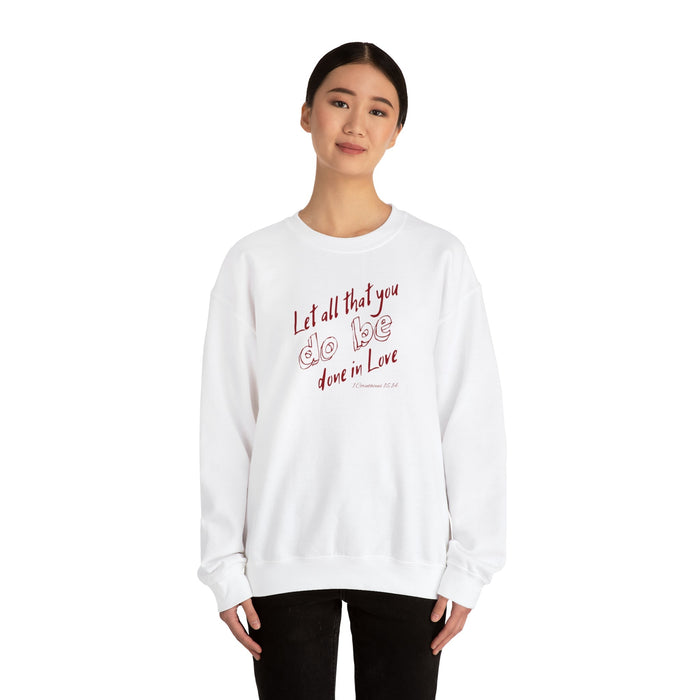 ChristianClothing, Christian Shirts, Verse Bible Shirt, Christian Sweatshirt - Let all that you do be done in love - FORHERA DESIGN - Sweaters