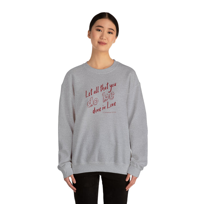 ChristianClothing, Christian Shirts, Verse Bible Shirt, Christian Sweatshirt - Let all that you do be done in love - FORHERA DESIGN - Sweaters