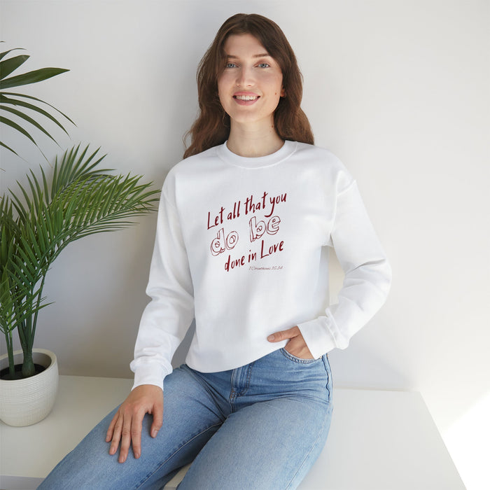 ChristianClothing, Christian Shirts, Verse Bible Shirt, Christian Sweatshirt - Let all that you do be done in love - FORHERA DESIGN - Sweaters