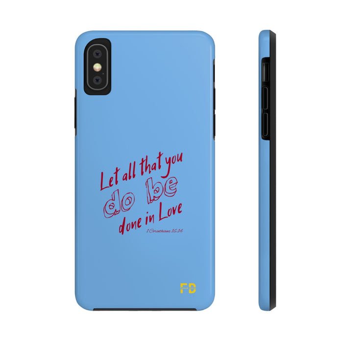 FD Christian Case Impact Resistant 2 - Piece Phone Case | Let that all be done in God - FORHERA DESIGN - Phone Case