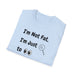 I'm Not Fat, I'm Just Easy to See Shirts - FORHERA DESIGN - T-Shirt