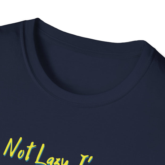 I'm Not Lazy, I'm on Energy - Saving Mode T-Shirt - FORHERA DESIGN - T-Shirt